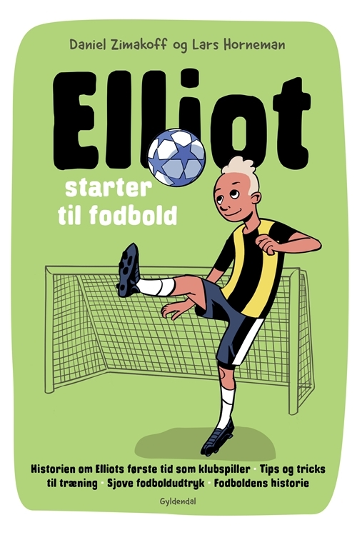 Elliots Fodboldguide – Hemmeligheder for unge spillere!