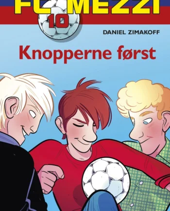 FC Mezzi: Fodboldens Magi om Venskab og Fællesskab