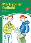 Mark Spiller Fodbold – Læsebog for unge fodboldfans