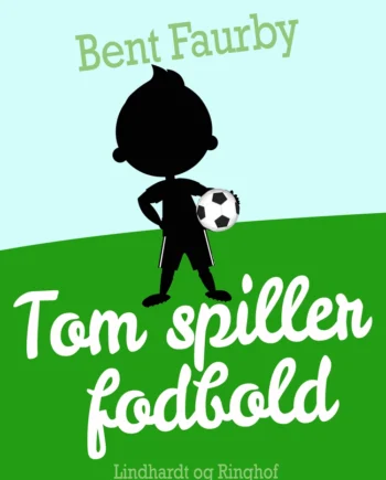 Tom Spiller Fodbold - Voresfodbold  - 9788727040202