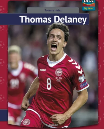 Thomas Delaney - Voresfodbold  - 9788740681673