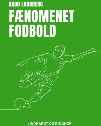 Fænomenet Fodbold - Saga Egmont Voresfodbold  - 9788726600964