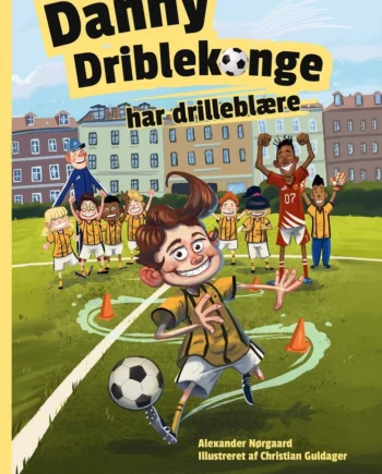 Danny Driblekonge Har Drilleblære - Turbine Voresfodbold  - 9788743606376