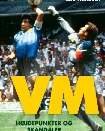 Højdepunkter Skandaler - Voresfodbold  - 9788711334133