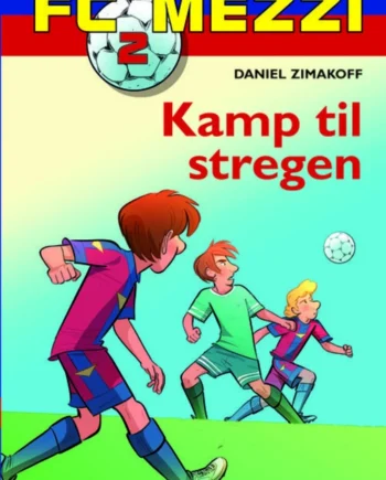 Mezzi : Kamp Til Stregen - Carlsen Voresfodbold  - 9788711358498