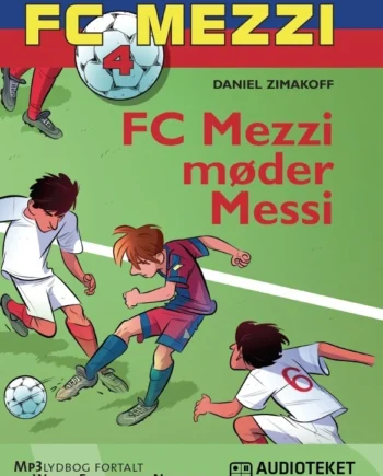 Mezzi : Mezzi Møder Messi - Carlsen Voresfodbold  - 9788711321034